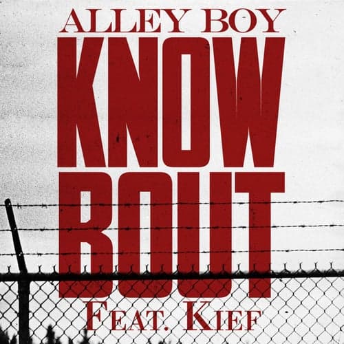 Know Bout (feat. Kief)