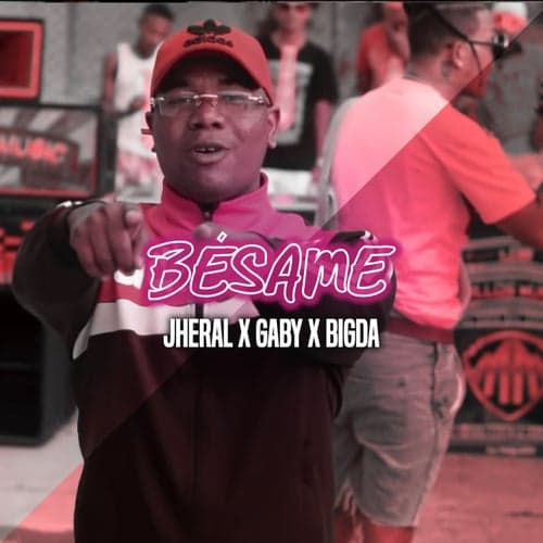Bésame (feat. Gaby & Bigda)