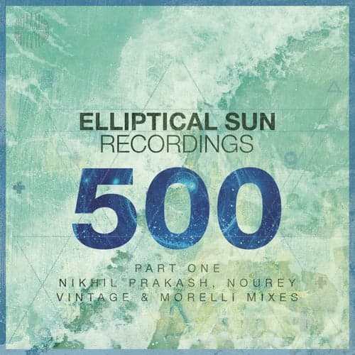Elliptical Sun Recordings 500, Pt.1