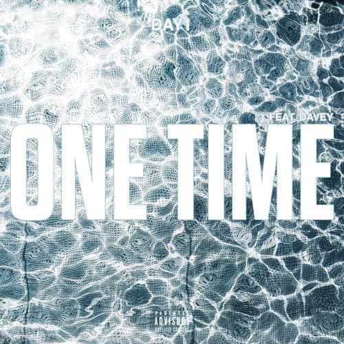 One Time (feat. Davey)