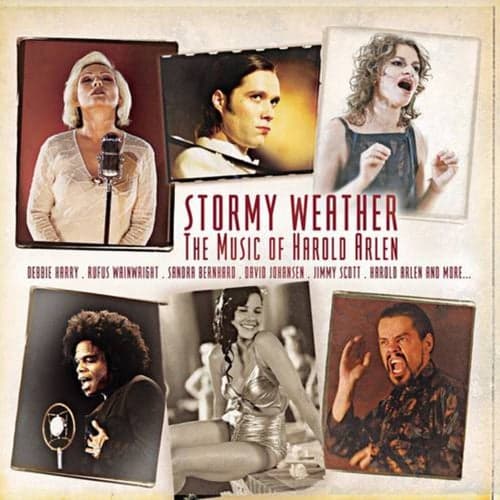 Stormy Weather - The Music of Harold Arlen