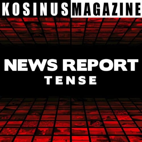 News Report - Tense