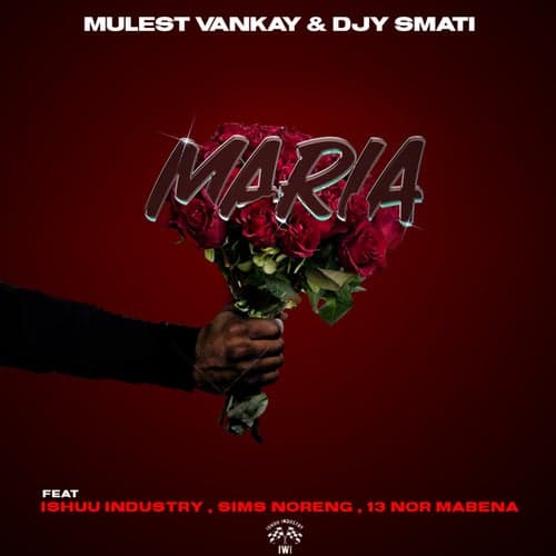 Maria (feat. Ishuu Industry, Sims Noreng & 13 Nor Mabena)