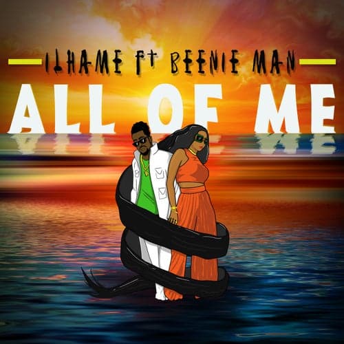 All Of Me (feat. Beenie Man)