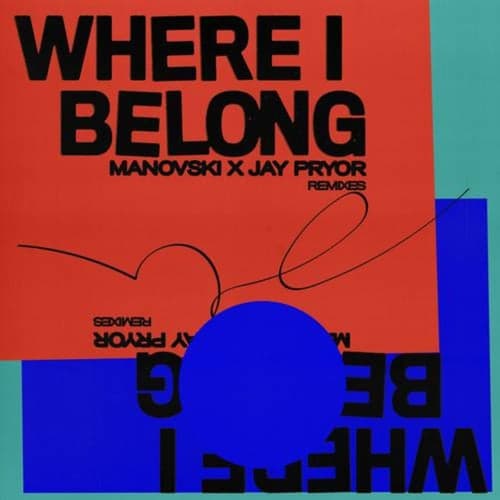 Where I Belong (Remixes)