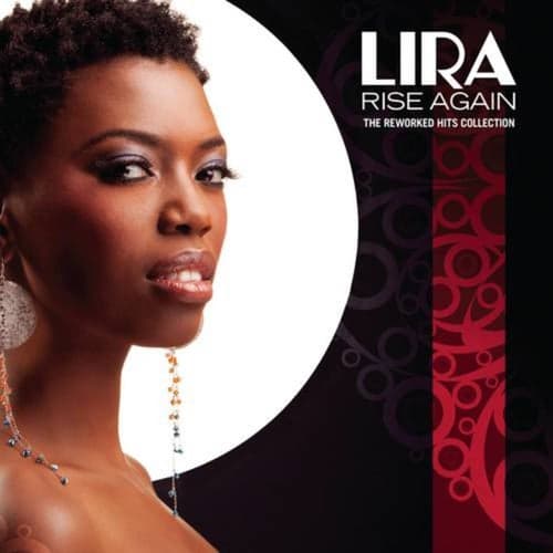 "Lira" Rise Again - The Reworked Hits Collection