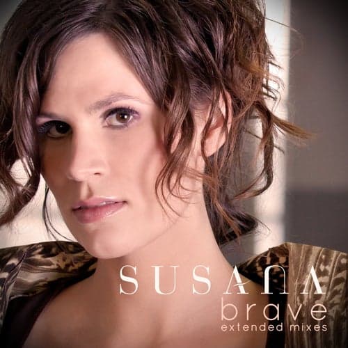 Brave (Extended Mixes)