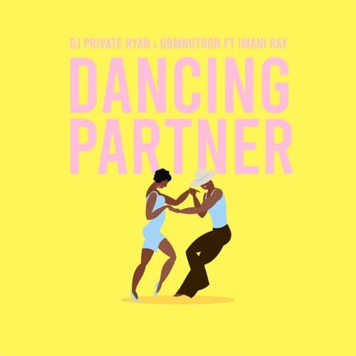 Dancing Partner (feat. Imani Ray)