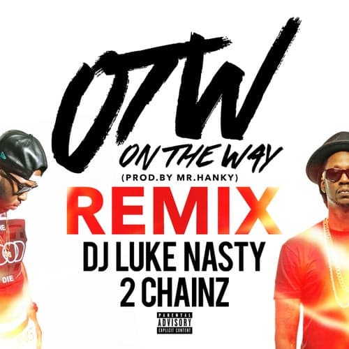 OTW (Remix) [feat. 2 Chainz]
