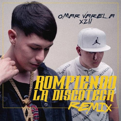 Rompiendo La Discoteca (Remix)