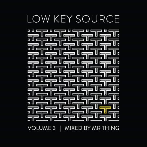 Low Key Source, Vol. 3 (Mixed by Mr. Thing)