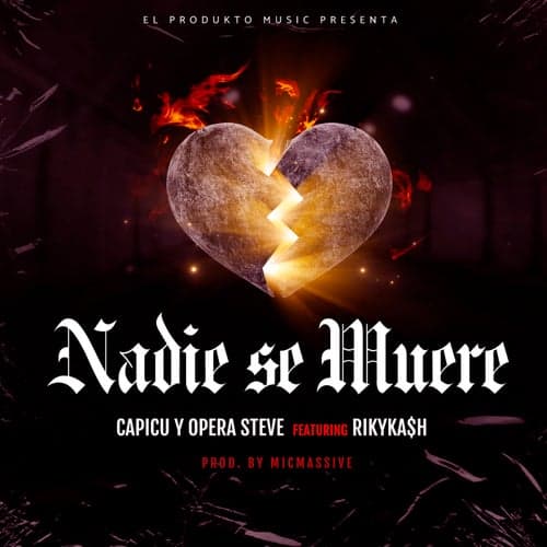 Nadie Se Muere (feat. RIKYKASH)
