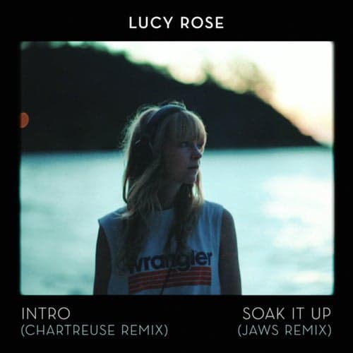 Intro / Soak It Up Remixes