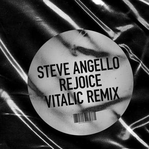Rejoice (VITALIC Remix)