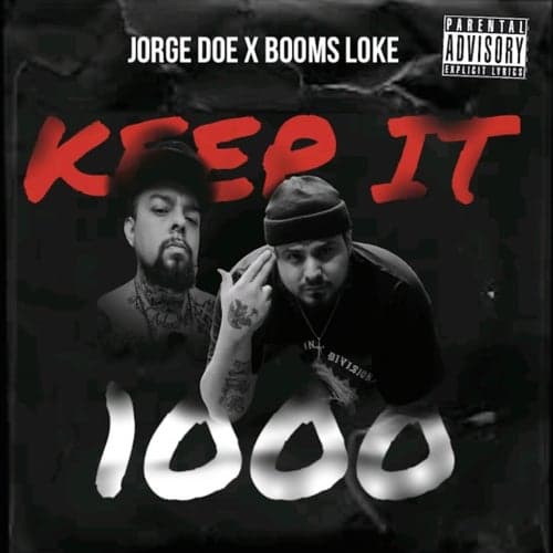 Keep It 1000 (feat. Booms Loke)