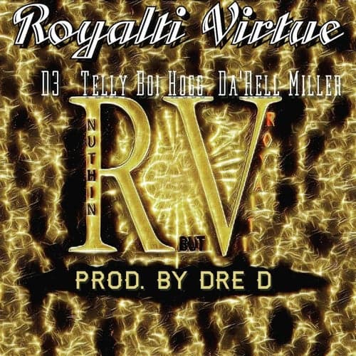 Nuthin But Royalti (feat. D3 & Telly Boi Hogg)