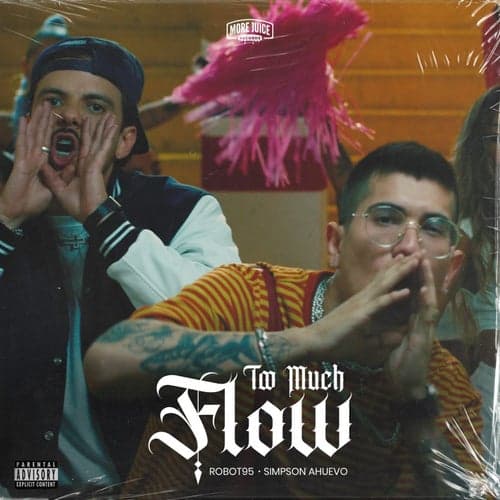 Too Much Flow (feat. Simpson Ahuevo)