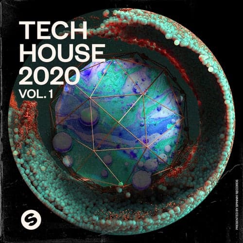 Tech House 2020, Vol. 1 (Presented by Spinnin' Records)
