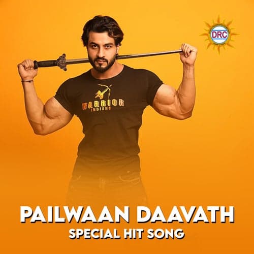 Pailwaan Daavath Special Hit Song