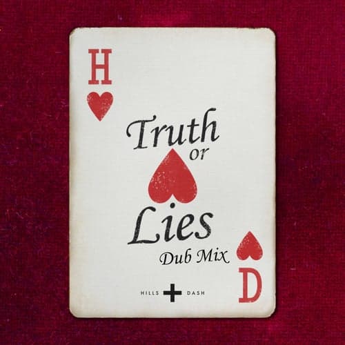 Truth or Lies (Dub Mix)