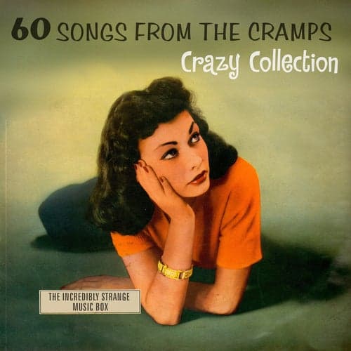 60 Songs from the Cramps' Crazy Collection