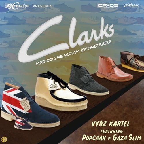 Clarks (feat. Popcaan & Gaza Slim) [Remastered] - Single