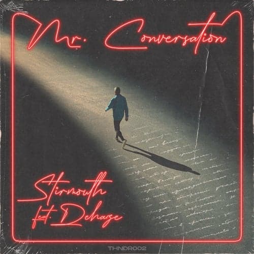Mr. Conversation (feat. DEHAZE)