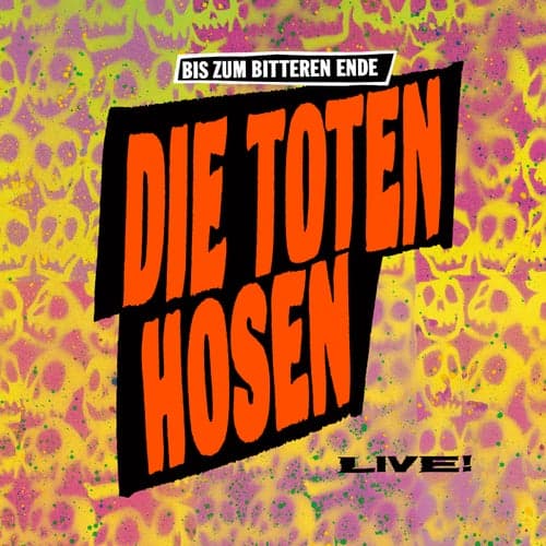 "Bis zum bitteren Ende - LIVE!" 1987-2022 plus Bonusalbum "Wir sind bereit!"