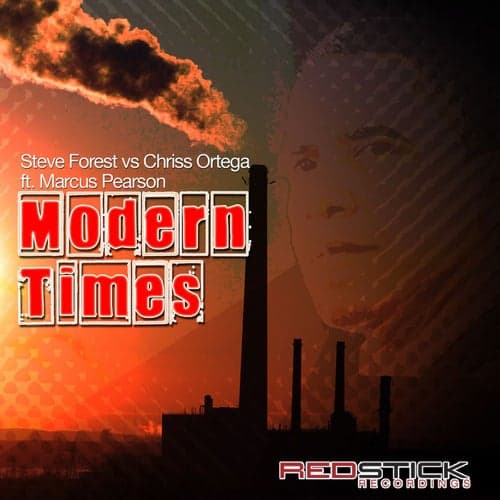 Modern Times (Steve Forest vs. Chriss Ortega) [feat. Marcus Pearson] [Remixes]