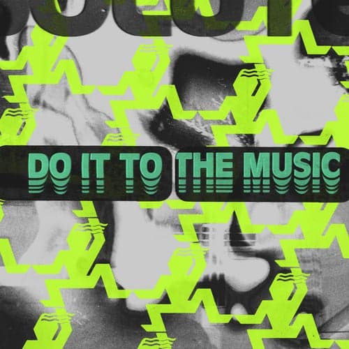 Do It to the Music (ABSOLUTE. Mixes)