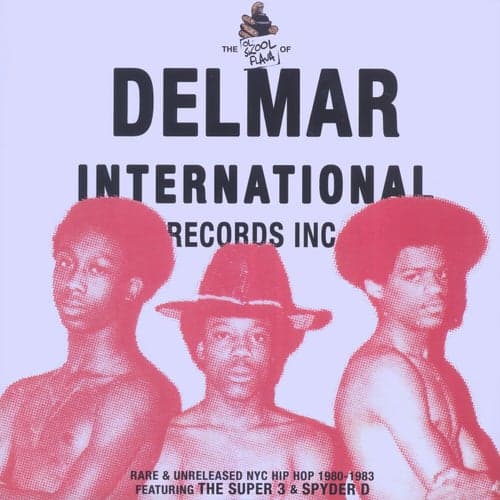 The Ol' Skool Flava of...Delmar International