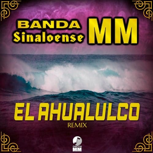 El Ahualulco Remix
