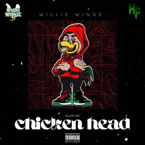 Chicken Head (Kluck Mix)