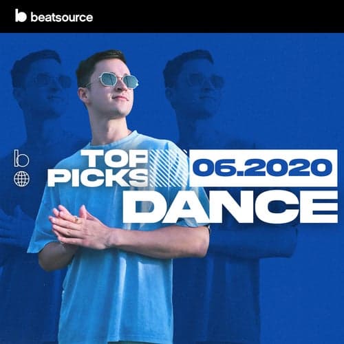 Dance Top Picks June 2020 playlist