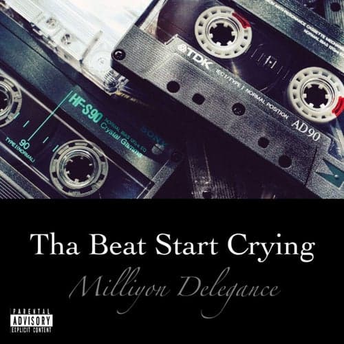 Tha Beat Start Crying (feat. Blu Shuga)
