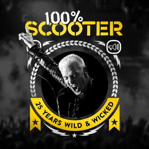 100%% Scooter (25 Years Wild & Wicked)