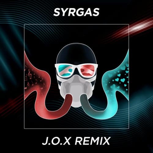 SYRGAS (Till Anna) (J.O.X Remix)