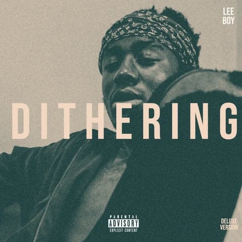 Dithering (Deluxe)
