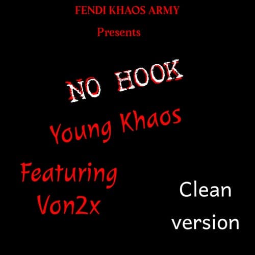 No Hook (feat. Von2x)