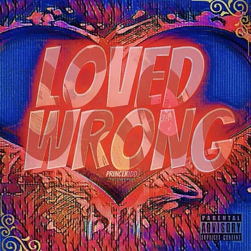 Loved Wrong