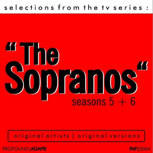 Selections from the T.V. Series "The Sopranos" Seasons 5 & 6