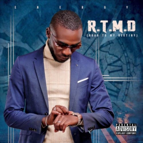 R.T.M.D (Road To My Destiny)