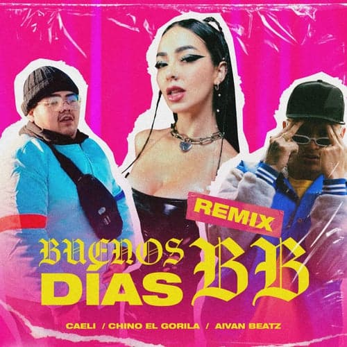 Buenos Días BB (Remix)