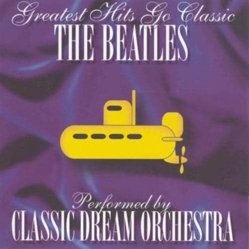 The Beatles - Greatest Hits Go Classic