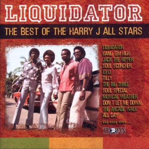 Liquidator: The Best of The Harry J All Stars