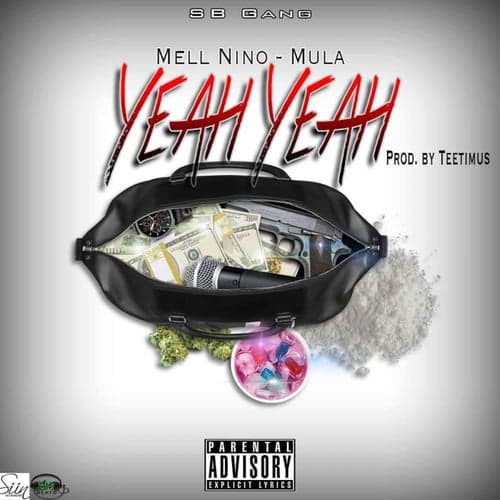Yeah Yeah (feat. Mell Nino) - Single