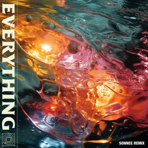 Everything (Sonnee Remix)