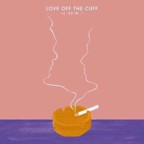 Love Off The Cuff (Original Soundtrack)