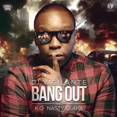 Bang Out (feat. AKA, K.O and Nasty C)