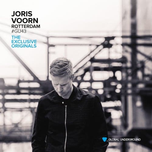 Global Underground #43: Joris Voorn - Rotterdam (The Exclusive Originals)
